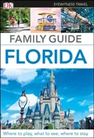 DK Eyewitness Family Guide Florida (Dk Eyewitness)(Paperback)