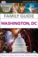 DK Eyewitness Family Guide Washington, DC (DK Eyewitness)(Paperback / softback)