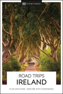 DK Eyewitness Road Trips Ireland (Dk Eyewitness)(Paperback)