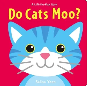Do Cats Moo? (Yoon Salina)(Board Books)