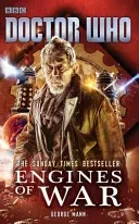 Doctor Who: Engines of War (Mann George)(Paperback / softback)