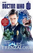 Doctor Who: Tales of Trenzalore - The Eleventh Doctor's Last Stand (Richards Justin)(Paperback / softback)