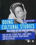 Doing Cultural Studies: The Story of the Sony Walkman (Du Gay Paul)(Paperback)