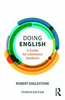 Doing English: A Guide for Literature Students (Eaglestone Robert)(Paperback)