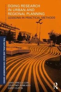 Doing Research in Urban and Regional Planning - Lessons in Practical Methods (MacCallum Diana)(Paperback / softback)