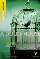 Doll's House: York Notes Advanced - everything you need to catch up, study and prepare for 2021 assessments and 2022 exams (Ibsen Henrik)(Paperback / softback)