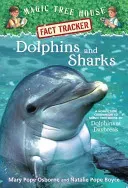 Dolphins and Sharks: A Nonfiction Companion to Magic Tree House #9: Dolphins at Daybreak (Osborne Mary Pope)(Paperback)
