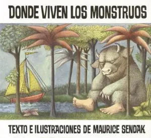 Donde Viven Los Monstruos: Where the Wild Things Are (Spanish Edition) (Sendak Maurice)(Paperback)