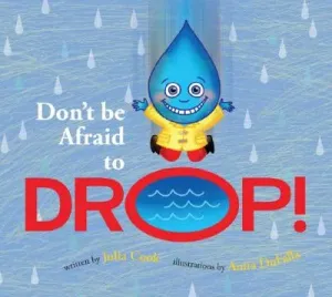 Don't Be Afraid to Drop! (Cook Julia)(Paperback)