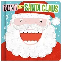 Don't Feed Santa Claus(Rag book)