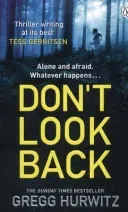Don't Look Back (Hurwitz Gregg)(Paperback / softback)