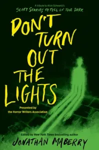Don't Turn Out the Lights: A Tribute to Alvin Schwartz's Scary Stories to Tell in the Dark (Maberry Jonathan)(Paperback)