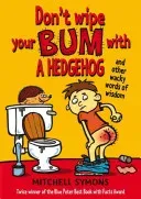 Don't Wipe Your Bum with a Hedgehog (Symons Mitchell)(Paperback / softback)