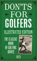 Don'ts for Golfers: Illustrated Edition (Woosnam Ian)(Pevná vazba)