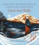 Dorothy Wordsworth's Christmas Birthday (Duffy Carol Ann)(Pevná vazba)