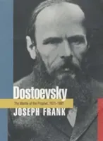 Dostoevsky: The Mantle of the Prophet, 1871-1881 (Frank Joseph)(Paperback)