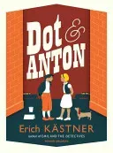 Dot and Anton (Kstner Erich)(Paperback)