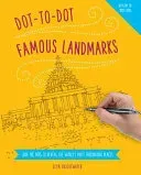 Dot-To-Dot: Famous Landmarks: Join the Dots to Reveal the World's Most Fascinating Places (Bridgewater Glyn)(Paperback)