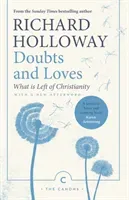 Doubts and Loves: What Is Left of Christianity (Holloway Richard)(Paperback)