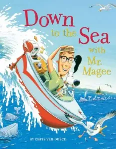 Down to the Sea with Mr. Magee (Van Dusen Chris)(Paperback)