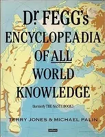 Dr. Fegg's Encyclopaedia of All World Knowledge (Jones Terry)(Paperback)