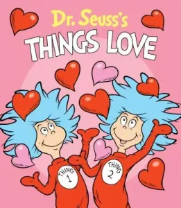 Dr. Seuss's Lovey Things (Dr Seuss)(Board Books)