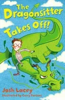 Dragonsitter Takes Off (Lacey Josh)(Paperback / softback)