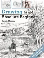 Drawing for the Absolute Beginner (Massey Carole)(Paperback)