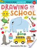 Drawing School: Learn to Draw More Than 250 Things! (Aye Nila)(Paperback)