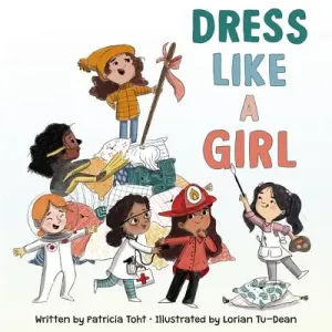 Dress Like a Girl (Toht Patricia)(Pevná vazba)