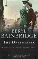 Dressmaker - Shortlisted for the Booker Prize, 1973 (Bainbridge Beryl)(Paperback / softback)
