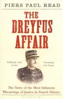 Dreyfus Affair - The Story of the Most Infamous Miscarriage of Justice in French History (Read Piers Paul)(Paperback / softback)