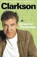 Driven to Distraction (Clarkson Jeremy)(Paperback / softback)
