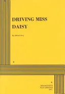 Driving Miss Daisy (Uhry Alfred)(Paperback / softback)