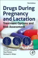 Drugs During Pregnancy and Lactation: Treatment Options and Risk Assessment (Schaefer Christof)(Pevná vazba)