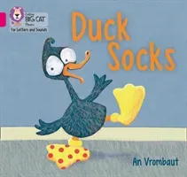 Duck in Socks: Band 1b/Pink (Vrombaut An)(Paperback)