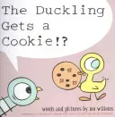 Duckling Gets a Cookie!? (Willems Mo)(Paperback / softback)