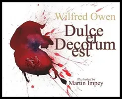 Dulce et Decorum est (Owen Wilfred)(Paperback / softback)