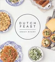Dutch Feast (Wight Emily)(Pevná vazba)