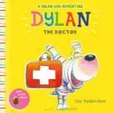 Dylan the Doctor (Parker-Rees Guy)(Paperback / softback)