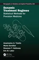 Dynamic Treatment Regimes: Statistical Methods for Precision Medicine (Tsiatis Anastasios A.)(Pevná vazba)