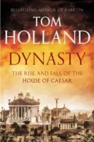 Dynasty - The Rise and Fall of the House of Caesar (Holland Tom)(Paperback / softback)