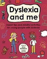 Dyslexia and Me (Mindful Kids) (Rainbow Amy)(Paperback / softback)