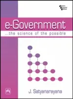 e-Government - The Science of the Possible (Satyanarayana J.)(Pevná vazba)