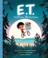 E.T. the Extra-Terrestrial: The Classic Illustrated Storybook (Smith Kim)(Pevná vazba)