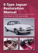 E-Type Jaguar Restoration Manual (Barzilay David)(Pevná vazba)