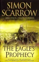 Eagle's Prophecy (Eagles of the Empire 6) (Scarrow Simon)(Paperback / softback)