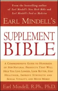 Earl Mindell's Supplement Bible (Mindell Earl)(Paperback)