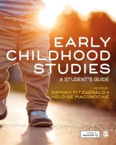 Early Childhood Studies: A Student′s Guide (Fitzgerald Damien)(Paperback)