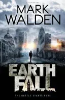 Earthfall (Walden Mark)(Paperback / softback)